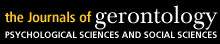 Journals of Gerontology Series B: Psychological Sciences and Social Sciences